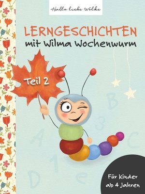 cover image of Lerngeschichten mit Wilma Wochenwurm